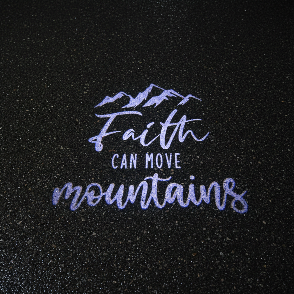 Faith Can Move Mountains Top-Down Puddle Light on Wet Asphalt